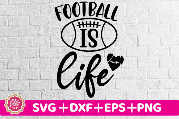 Football is Life SVG: Graphics for Crafts Review