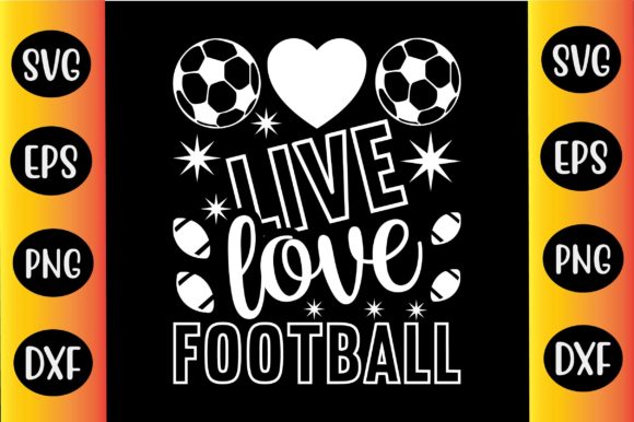 Football SVG Design Live Love Football for Crafts & Graphics