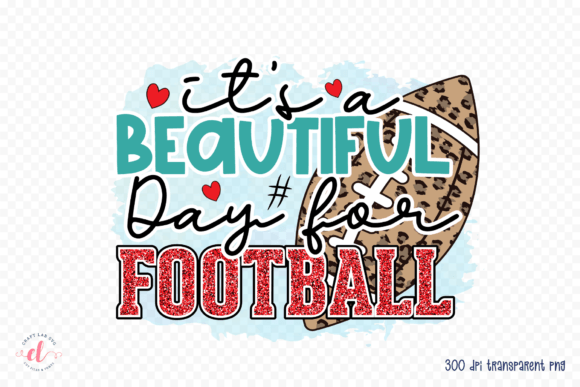 It's a Beautiful Day for Football PNG: Graphics & Crafts Review