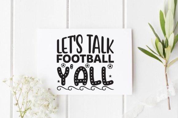 Let's Talk Football Y'all: Graphics for Crafts