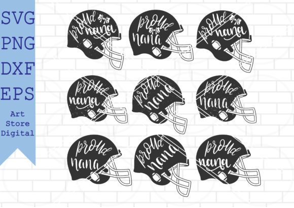 Proud Nana Football Helmet SVG Files for Crafts & Graphics